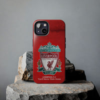 Thumbnail for Liverpool You Never Walk Alone Phone Case